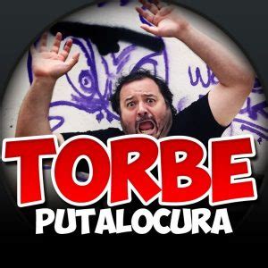 torbe puta locura|PutaLocura